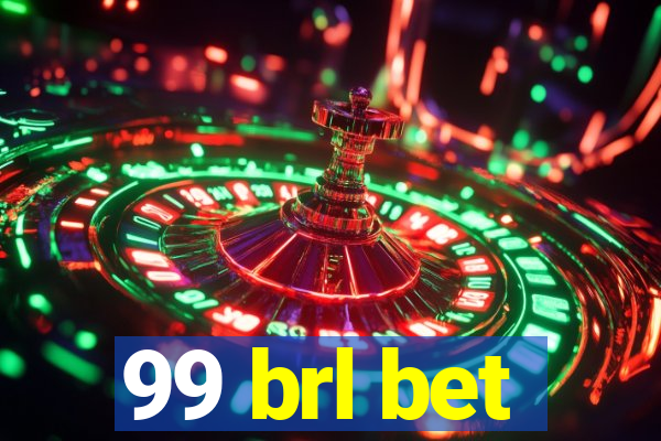 99 brl bet